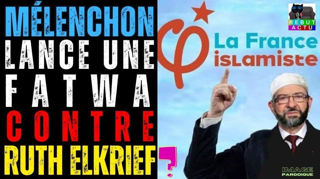 mélenchon chef de La France islamiste ?
